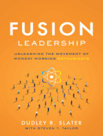 Fusion Leadership: Unleashing the Movement of Monday Morning Enthusiasts