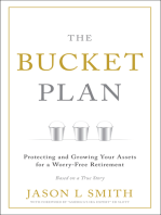 The Bucket Plan®: Protecting and Growing Your Assets for a Worry-Free Retirement