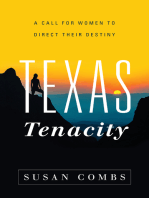 Texas Tenacity: A Call for Women to Direct Their Destiny