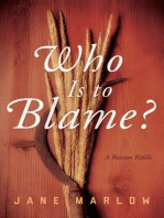 Who Is to Blame?: A Russian Riddle