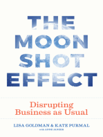 The Moonshot Effect