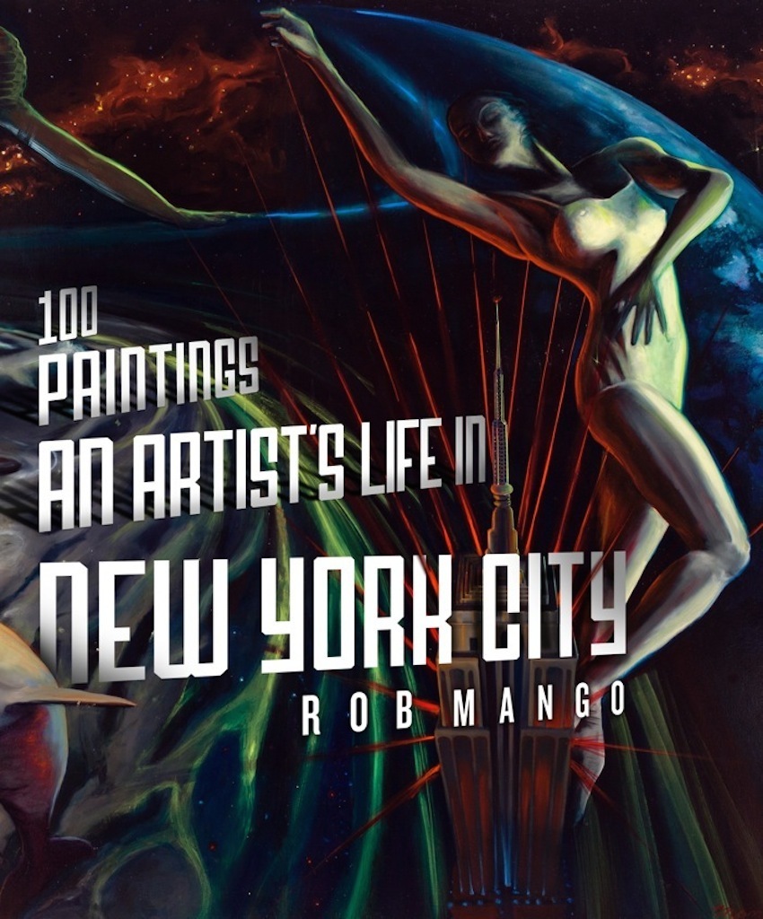100 Paintings: An Artist's Life in New York City by Rob Mango (Ebook ...