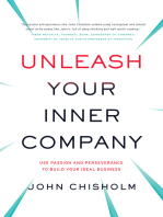 Unleash Your Inner Company: Use Passion and Perseverance to Build Your Ideal Business