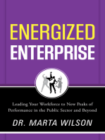 Energized Enterprise: Leading Your Workforce to New Peaks of Performance in the Public Sector and Beyond