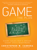Game the Plan: Every Sales Rep's Dream; Every CFO's Nightmare
