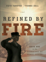 Refined by Fire: Book One in the Guardians of Peace Series