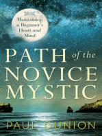 Path of the Novice Mystic: Maintaining a Beginner's Heart and Mind