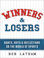 Winners & Losers: Rants, Riffs & Reflections on the World of Sports