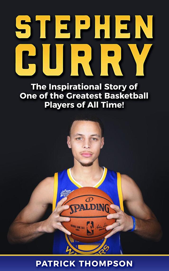 Read Stephen Curry The Inspirational Story of One of the