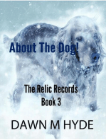 About The Dog!: The Relics Records, #3