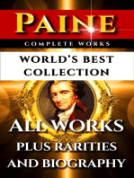 Thomas Paine Complete Works – World’s Best Collection: All Works - Common Sense, Age Of Reason, Crisis, The Rights Of Man, Agragian Justice & Short Writings Plus Biography and Bonuses