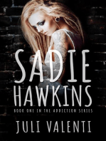 Sadie Hawkins: Addiction Series, #1