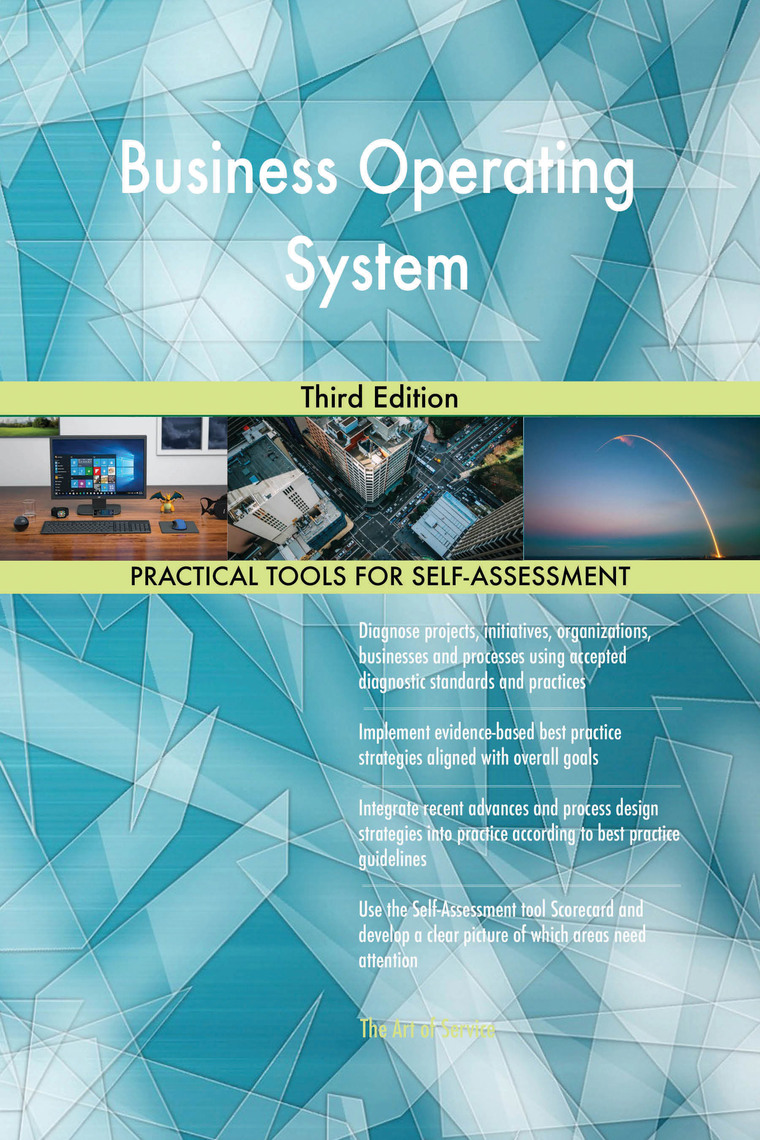 Business Operating System Third Edition by Gerardus Blokdyk (Ebook ...