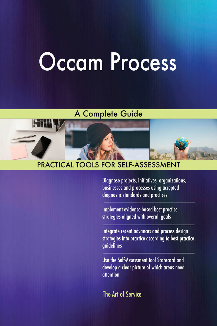 Occam Process A Complete Guide by Gerardus Blokdyk (Ebook) - Read free ...