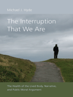 The Interruption That We Are: The Health of the Lived Body, Narrative, and Public Moral Argument