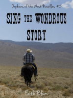 Sing the Wondrous Story: Orphans of the West Novellas, #2