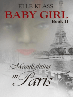 Moonlighting in Paris: Baby Girl, #2