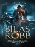 Silas Robb: Hell Hath No Fury: Silas Robb, #2