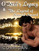 O'Neil's Legacy & The Legend of The Sacred Sword