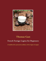 French Foreign Legion for Beginners: A handbook for potential candidates of the Légion étrangère