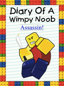 Read Diary Of A Wimpy Noob Assassin Online By Nooby Lee Books - diary of a farting roblox noob 2 in book by nooby lee