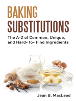 Baking Substitutions: The A-Z of Common, Unique, and Hard- to- Find Ingredients