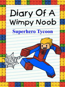 Read Diary Of A Wimpy Noob Superhero Tycoon Online By Nooby Lee Books - its back deadpool tycoon roblox