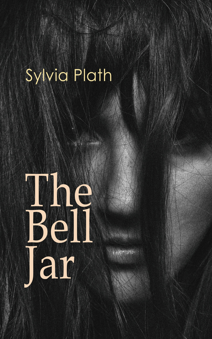 Read The Bell Jar Online by Sylvia Plath Books