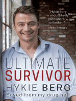 Hykie Berg: Ultimate Survivor: Saved from my drug hell