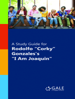 A Study Guide for Rodolfo "Corky" Gonzales's "I Am Joaquin"