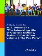 A Study Guide for M.T. Anderson's "The Astonishing Life of Octavian Nothing, Traitor to the Nation, Volume I: The Pox Party"