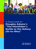A Study Guide for Douglas Adams's "Hitchiker's Guide to the Galaxy (lit-to-film)"
