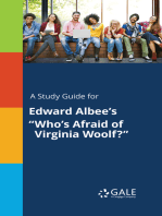 A Study Guide for Edward Albee's "Who's Afraid of Virginia Woolf?"
