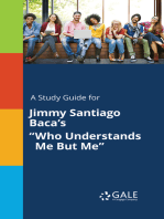 A Study Guide for Jimmy Santiago Baca's "Who Understands Me But Me"