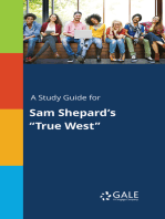 A Study Guide for Sam Shepard's "True West"