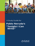 A Study Guide for Pablo Neruda's "Tonight I Can Write"