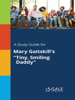 A Study Guide for Mary Gaitskill's "Tiny, Smiling Daddy"