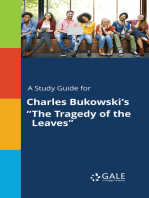 A Study Guide for Charles Bukowski's "The Tragedy of the Leaves"