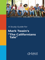 A Study Guide for Mark Twain's "The Californians Tale"