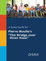 A Study Guide for Pierre Boulle's "The Bridge over River Kwai"