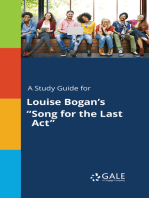 A Study Guide for Louise Bogan's "Song for the Last Act"