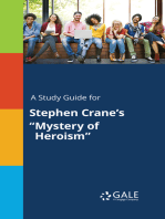 A Study Guide for Stephen Crane's "Mystery of Heroism"