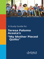 A Study Guide for Teresa Palomo Acosta's "My Mother Pieced Quilts"