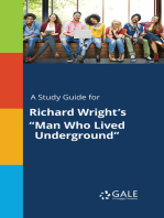 A Study Guide for Richard Wright's "Man Who Lived Underground"