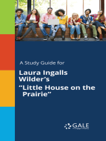 A study guide for Laura Ingalls Wilder's "Little House on the Prairie"