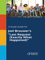 A Study Guide for Joel Brouwer's "Last Request (Exactly What Happened)"