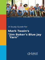 A Study Guide for Mark Twain's "Jim Baker's Blue Jay Yarn"