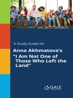 A Study Guide for Anna Akhmatova's "I Am Not One of Those Who Left the Land"