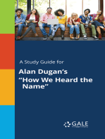 A Study Guide for Alan Dugan's "How We Heard the Name"