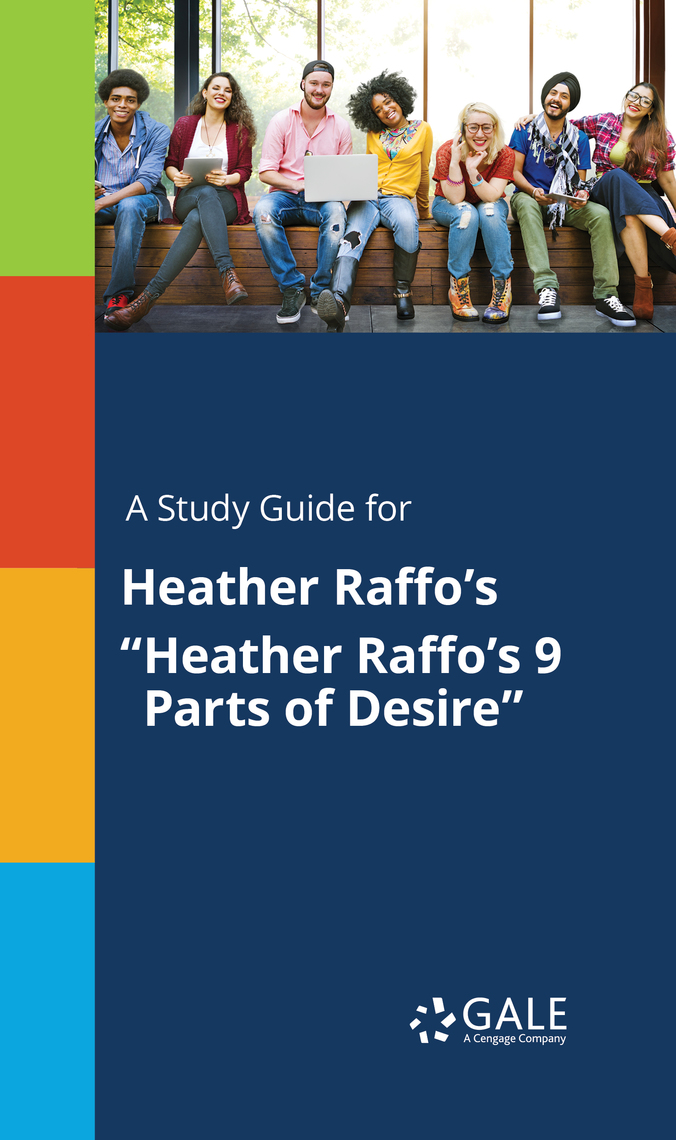 Read A Study Guide For Heather Raffo S Heather Raffo S 9 Parts Of Desire Online By Gale And Cengage Books